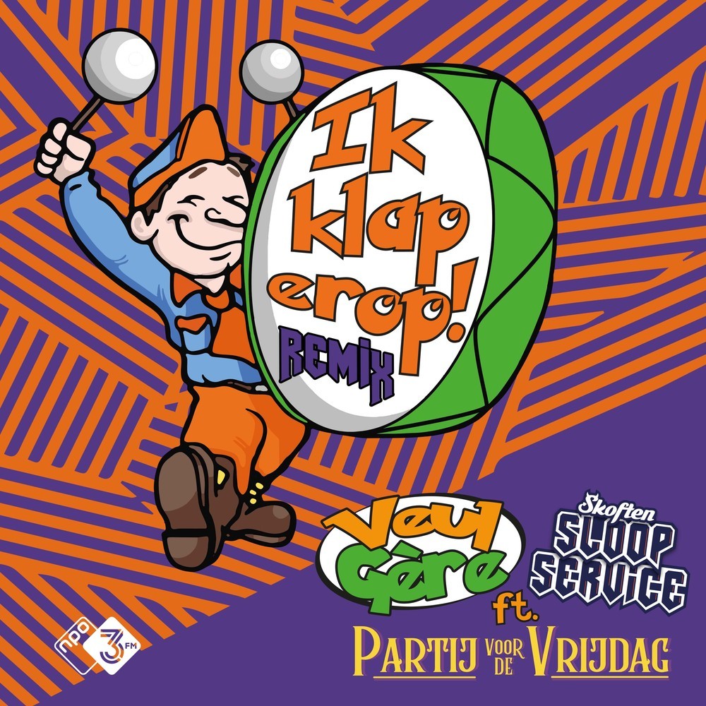 Ik Klap Erop (Skoften Sloopservice Remix) (Skoften Sloopservice remix)