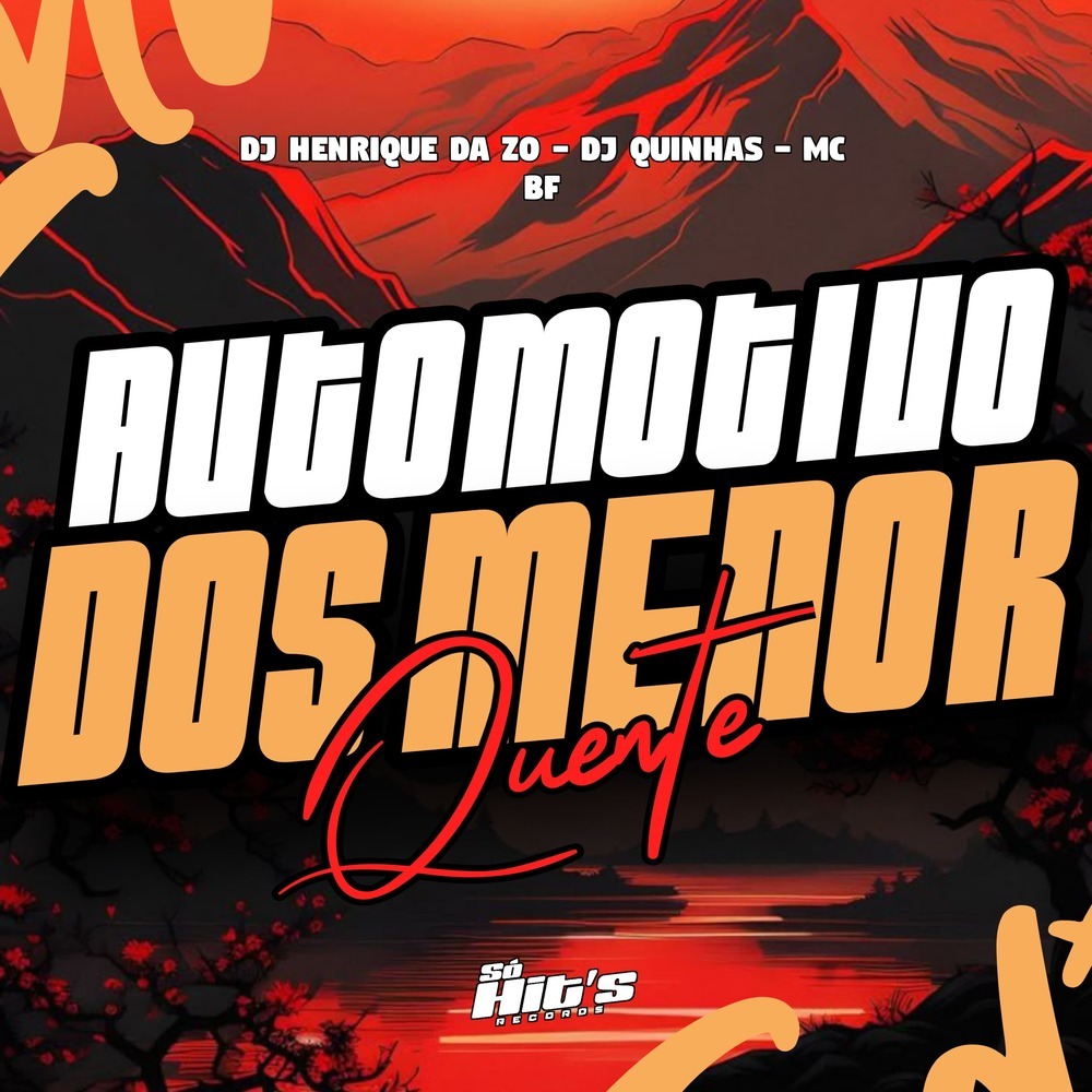 Automotivo Dos Menor Quente (Explicit)