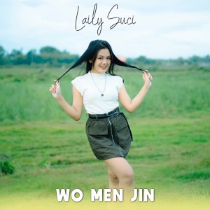 Album Wo Men Jin from Laily Suci