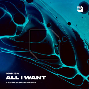 Listen to All I Want song with lyrics from MANIBA