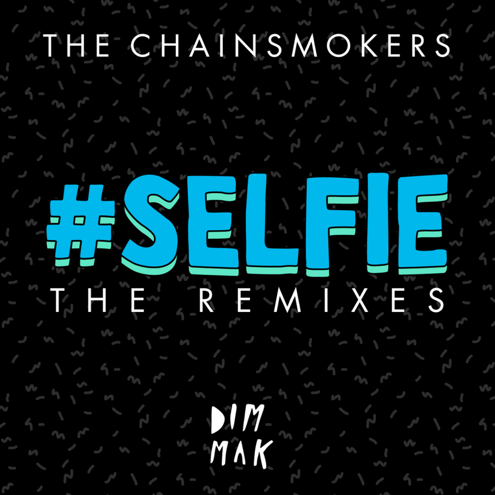 #SELFIE (Botnek Remix|Explicit)