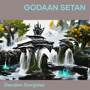 Album Godaan Setan (Remastered 2023) from Denden Gonjalez