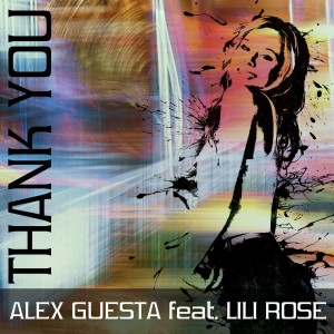 ดาวน์โหลดและฟังเพลง Thank You (Outwork Remix) พร้อมเนื้อเพลงจาก Alex Guesta