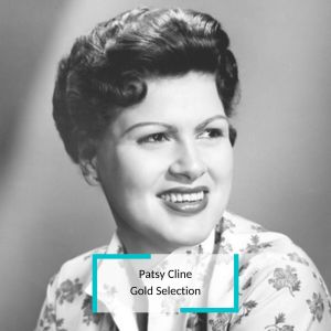Patsy Cline的專輯Patsy Cline - Gold Selection
