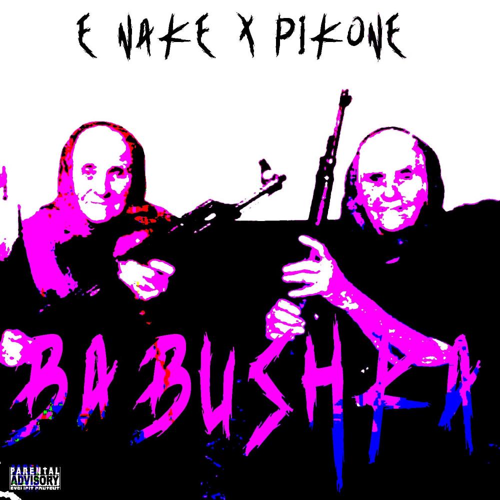 Babushka (feat. Pikone) (Explicit)