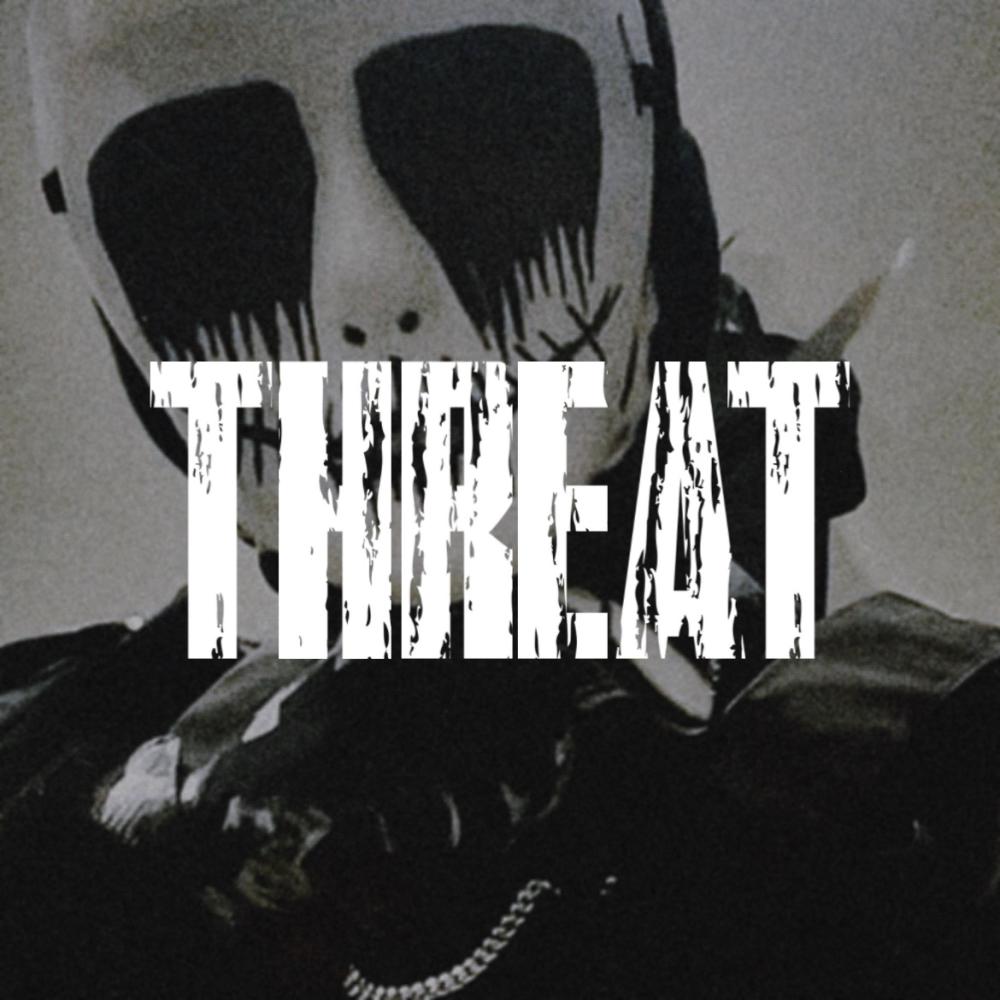 THREAT