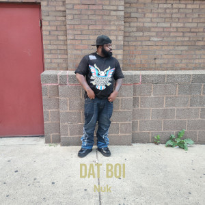 Album Dat Boi (Explicit) from Nuk