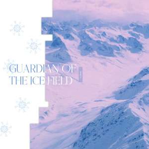 Listen to Guardian of The Ice Field song with lyrics from Echo-I