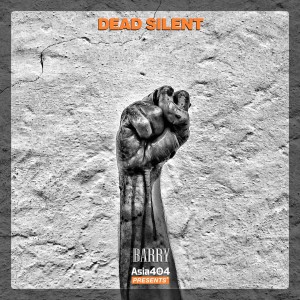 Album Dead Silent oleh Barry