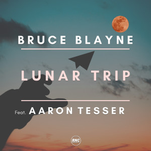 Album Lunar Trip from Bruce Blayne