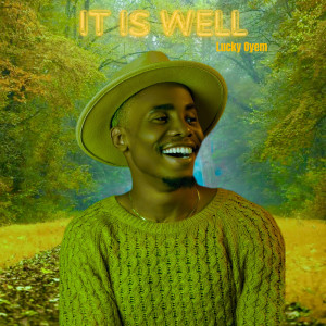 Listen to It Is Well song with lyrics from Lucky Oyem