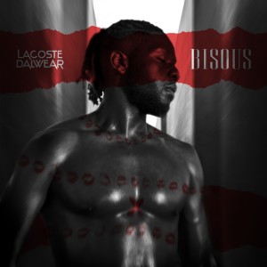 Listen to Bisous song with lyrics from Lacoste Dalwear