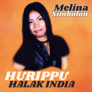 อัลบัม Huripu Halak India ศิลปิน Melina Simbolon