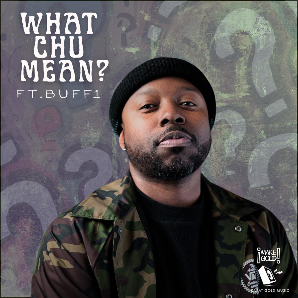 What Chu Mean? (feat. Buff1) (Explicit)