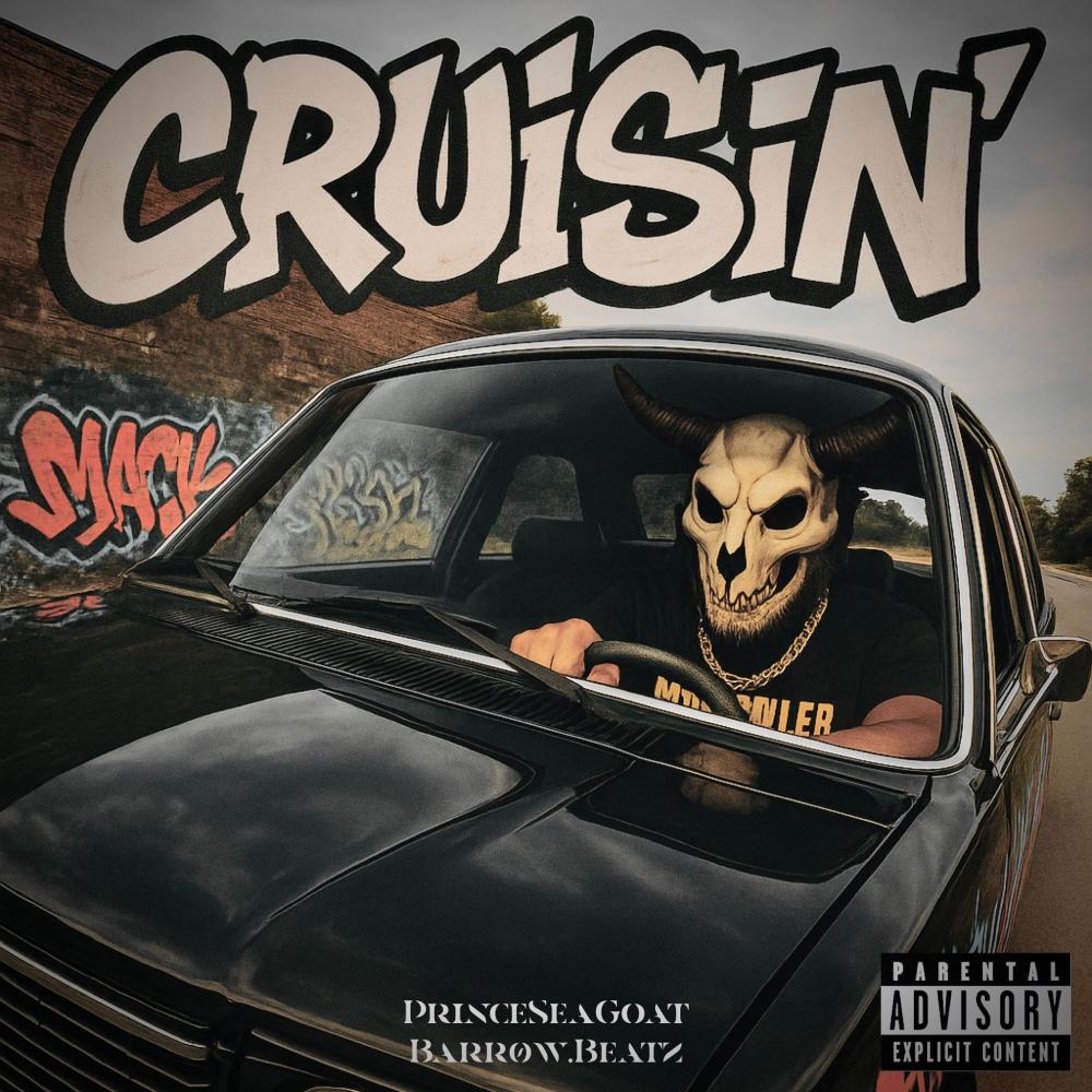 Cruisin' (feat. Prince SeaGoat) (Explicit)