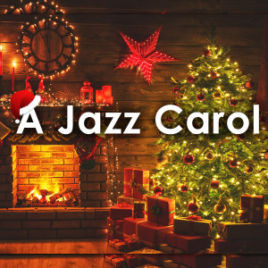 Listen to A Jazz Carol (Christmas Songs) song with lyrics from UNRJ