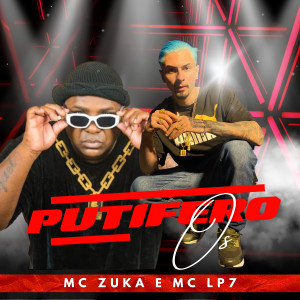 Album Os Putifero (Explicit) oleh Mc LP7