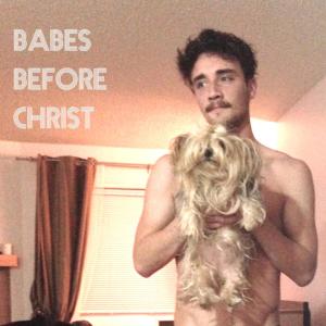 Camp David的專輯Babes Before Christ