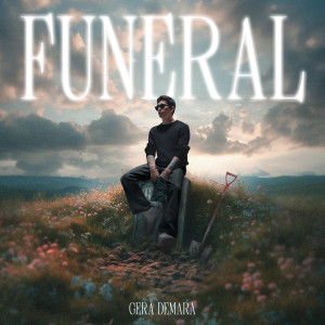 Gera Demara的專輯FUNERAL (Explicit)