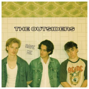 The Outsiders的專輯Save Me (Explicit)