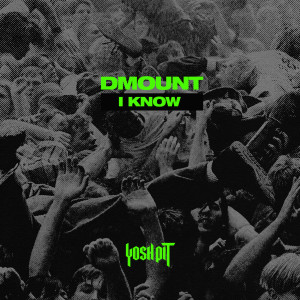 DMOUNT的專輯I Know