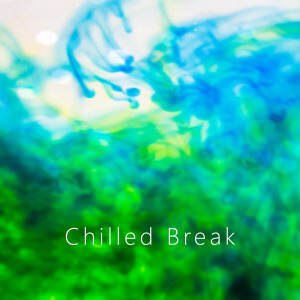 Album Chilled Break from 