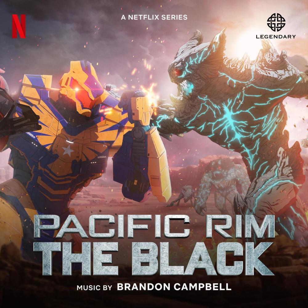 Pacific Rim: The Black Season 2 (Soundtrack from the Netflix Original Anime  Series) อัลบั้มของ Brandon Campbell | Sanook Music