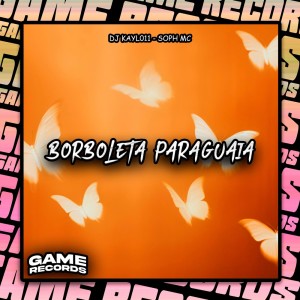 Dengarkan Borboleta Paraguaia (Explicit) lagu dari DJ Kayl011 dengan lirik