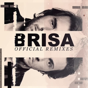 Album Brisa (Remixes) from Jetlag Music