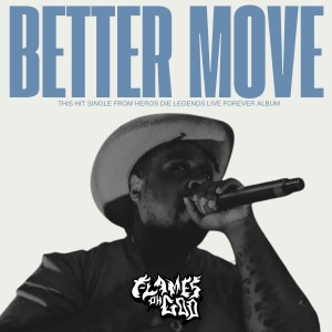 Flames Ohgod的專輯Better Move (Explicit)
