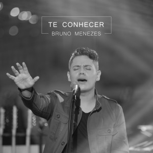 ดาวน์โหลดและฟังเพลง Te Conhecer (Versão Alternativa) พร้อมเนื้อเพลงจาก BRUNO MENEZES