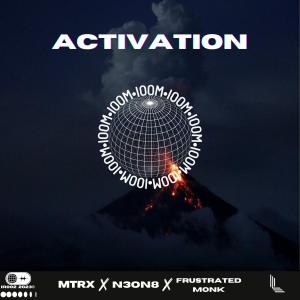 Listen to Activation song with lyrics from MTRX