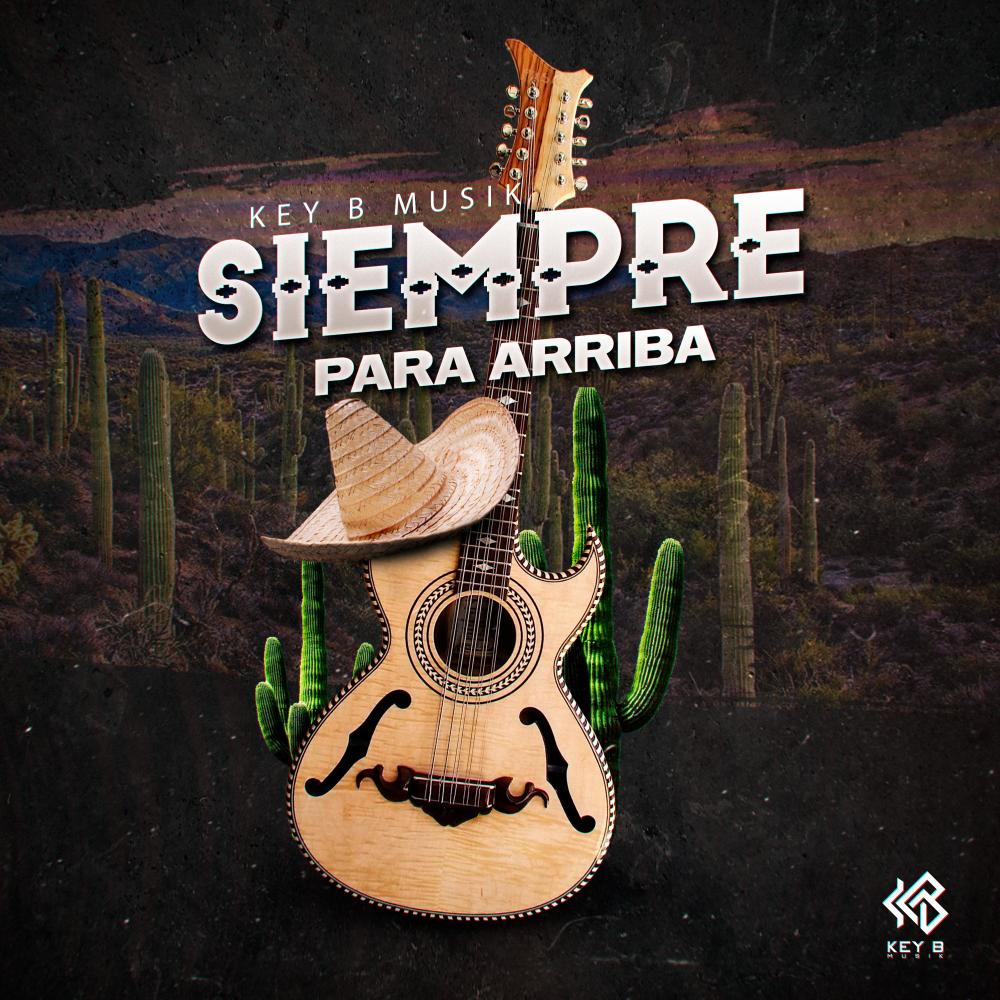 Siempre Para Arriba (Explicit)