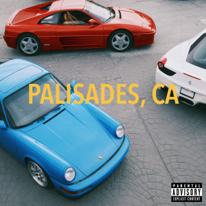 Album Palisades, CA (Explicit) from Larry June
