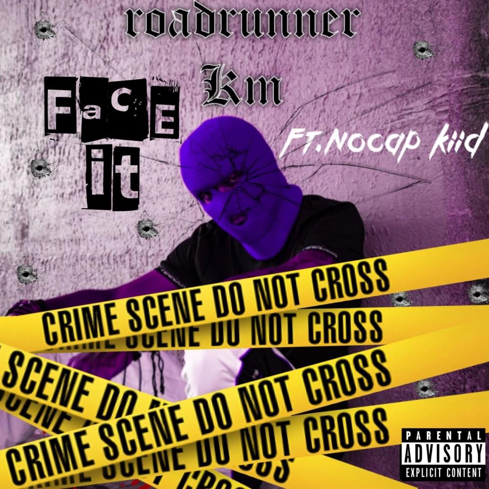 Just face it (feat. Nocap kiid) (Explicit)