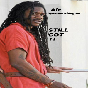 ดาวน์โหลดและฟังเพลง That Life (Explicit) พร้อมเนื้อเพลงจาก Air Dymesnatchington