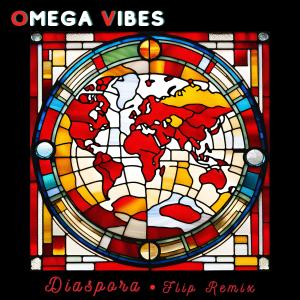 Omega Vibes的專輯Diaspora (Flip Remix)