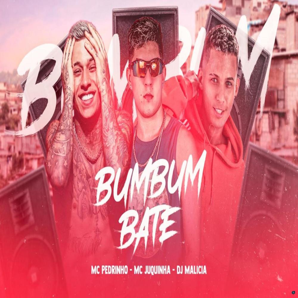 Bumbum Bate (feat. Mc Pedrinho)