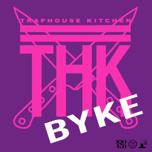 Album Trap House Kitchen Byke (Explicit) from Money Boy