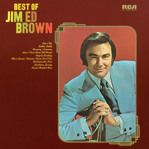 อัลบัม The Best of Jim Ed Brown ศิลปิน Jim Ed Brown