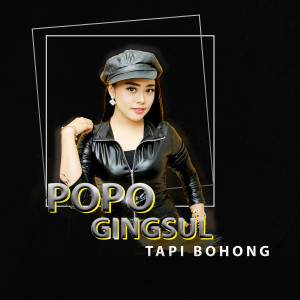 ดาวน์โหลดและฟังเพลง Tapi Bohong พร้อมเนื้อเพลงจาก Popo Gingsul