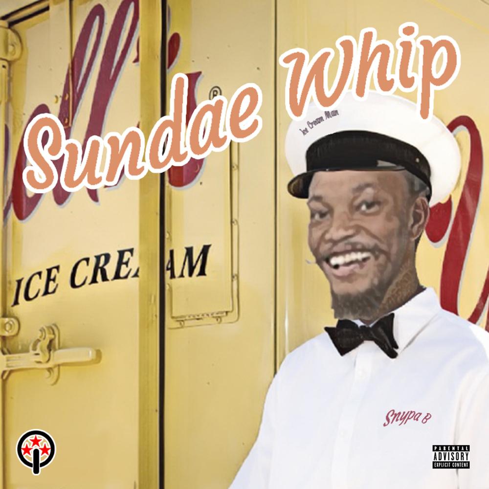 Sundae Whip (Explicit)
