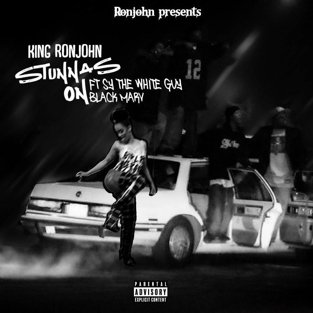 Stunna's ON (feat. Sy, Tha whiteguy & Black Marv) (Explicit)