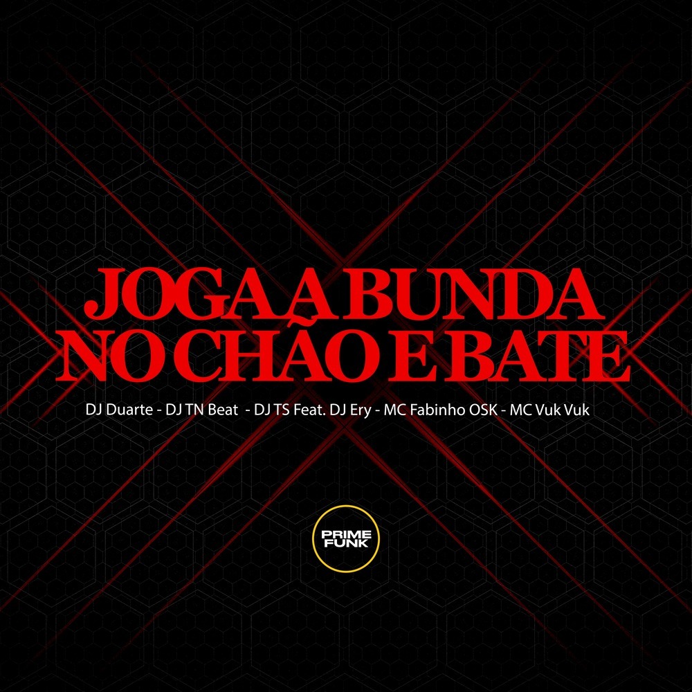 Joga a Bunda no Chão e Bate (Explicit)