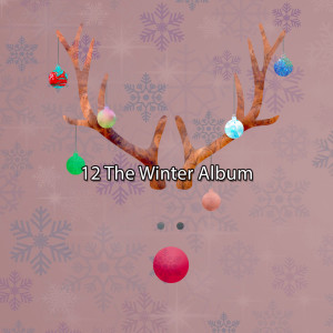 Album 12 The Winter Album oleh The Merry Christmas Players