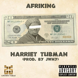 Album Harriet Tubman (Explicit) from AfriKing