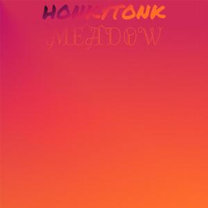 Honkytonk Meadow dari Various