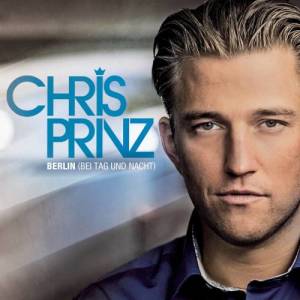 收聽Chris Prinz的Berlin (bei Tag und Nacht)歌詞歌曲