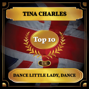 ดาวน์โหลดและฟังเพลง Dance Little Lady, Dance พร้อมเนื้อเพลงจาก Tina Charles