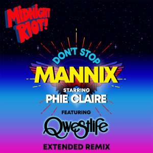 Listen to Don't Stop (Mannix Dubstrumental) song with lyrics from Mannix